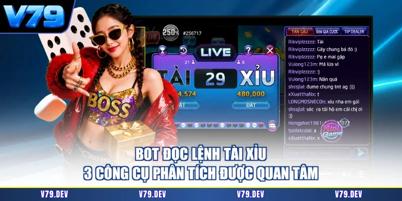 Bot Đọc Lệnh Tài Xỉu - 3 Công Cụ Phân Tích Được Quan Tâm